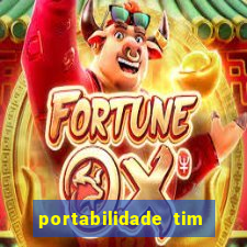 portabilidade tim para tim